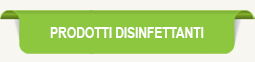 PRODOTTI DISINFETTANTI